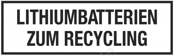 Zusatzetikett Lithiumbatterien zum Recycling