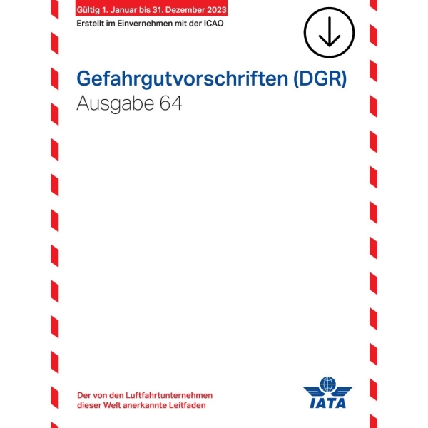 IATA Gefahrgutvorschriften deutsch Online-Version, 64. Ausgabe 2023