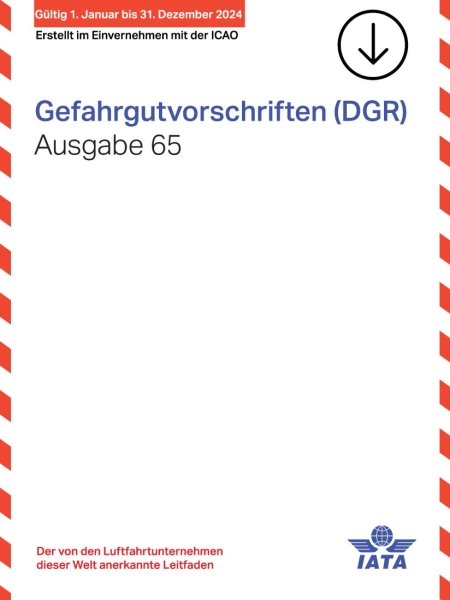 IATA Gefahrgutvorschriften deutsch Online-Version, 65. Ausgabe 2024