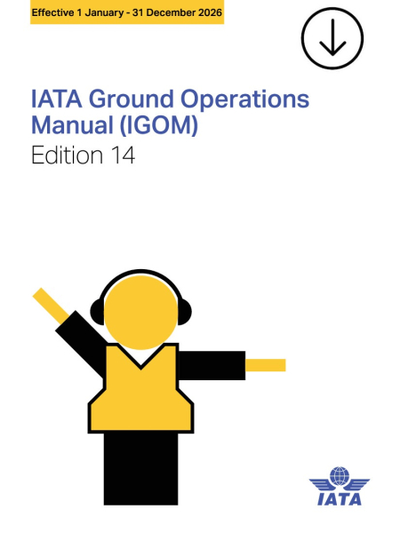 IATA Ground Operations Manual 2026, 14. Edition, Online-Version, englisch